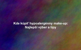 Kde kúpiť hypoalergénny make-up: Najlepší výber a tipy