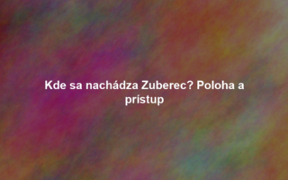Kde sa nachádza Zuberec? Poloha a prístup