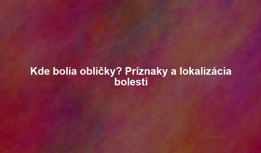 Kde bolia obličky? Príznaky a lokalizácia bolesti