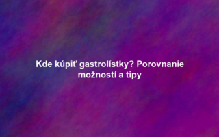 Kde kúpiť gastrolístky? Porovnanie možností a tipy
