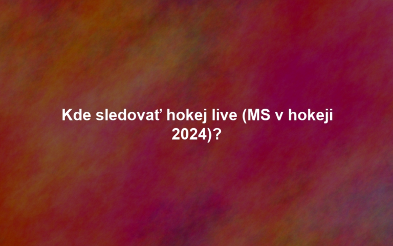 Kde sledovať hokej live (MS v hokeji 2024)?